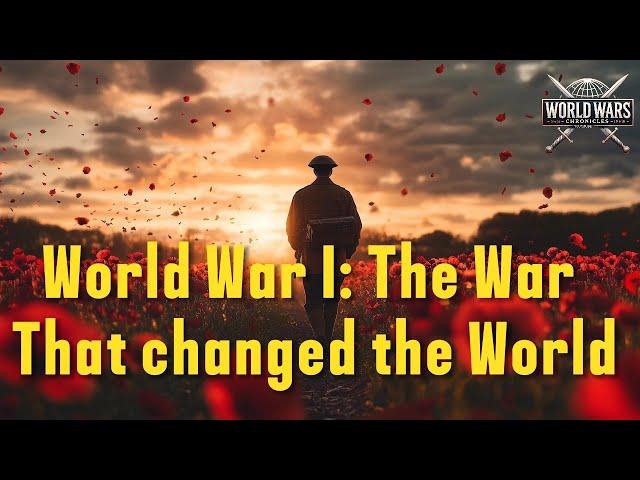 World War I  The Great War Explained