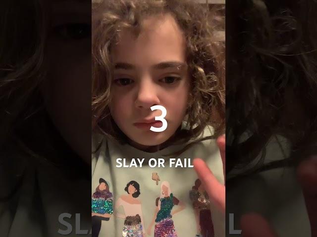 Slay or fail #slayorfail