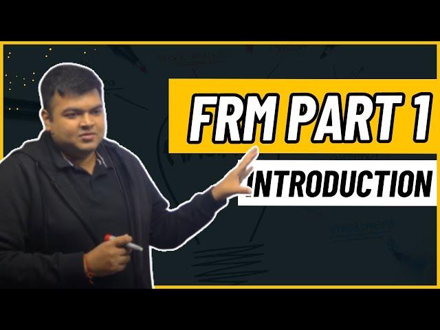 FRM Part 1 | Introduction of FRM