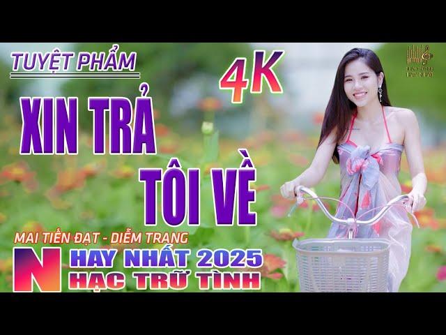 Xin Trả Tôi Về, Thành Phố Buồn Nhạc Trữ Tình Hay Nhất 2025 - Lk Bolero Nhạc Vàng Xưa Bất Hủ