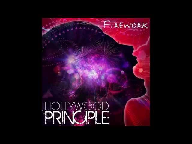 Hollywood Principle // Firework