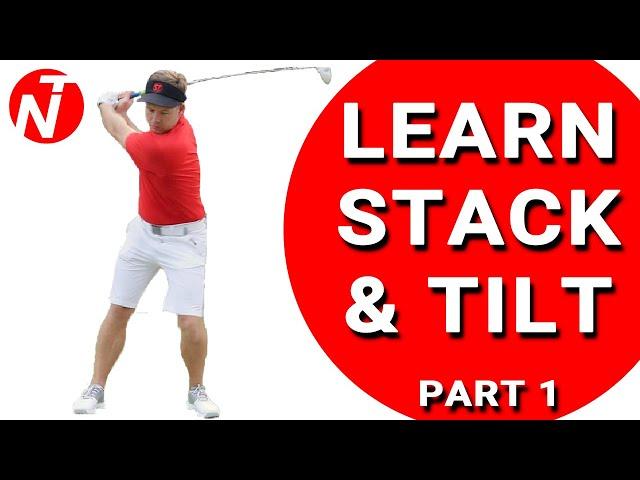 LEARN STACK & TILT (PART 1) | Golf Tips | Lesson 132