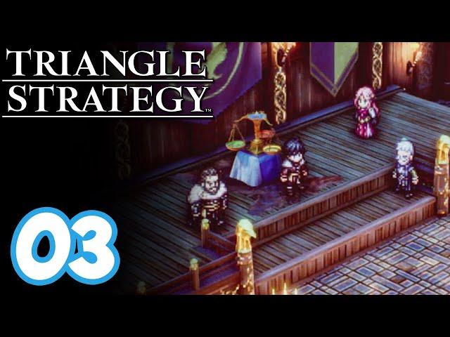 Let's Play: Triangle Strategy EP 03 - The Scales of Conviction [Blind]