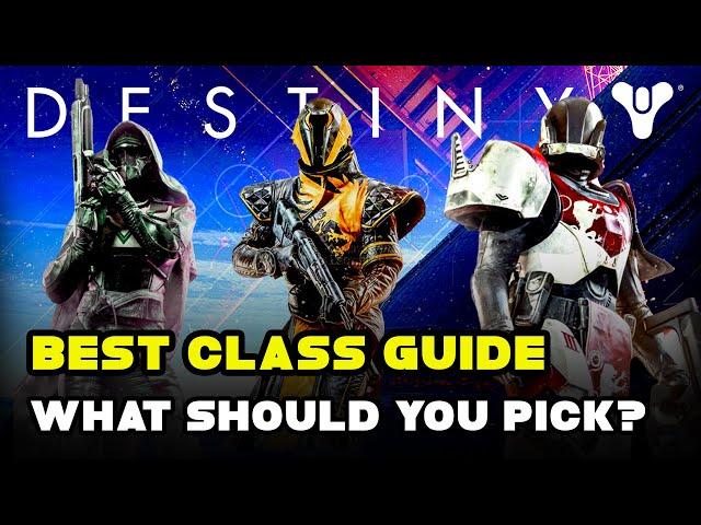 Destiny 2 Best Class Guide 2020 | Destiny 2 beginner guide