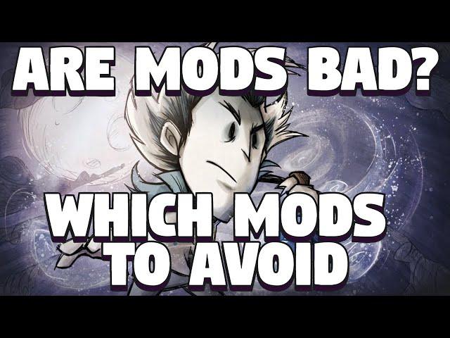 What Mods You Should Not Use in Don't Starve Together - Why Mods Are Bad in Don't Starve Together