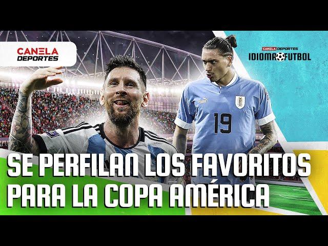 ARGENTINA y URUGUAY, FAVORITOS a ganar la COPA AMÉRICA 2024 | Idioma Futbol - Canela Deportes