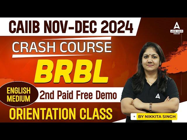 CAIIB NOV-DEC 2024 | CRASH COURSE | BRBL 2ND FREE PAID DEMO CLASS ORIENTATION | ENGLISH MEDIUM