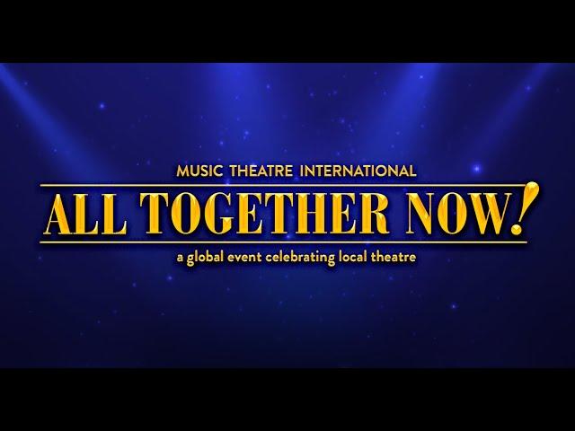 ALL TOGETHER NOW-Presented by Tacoma Little Theatre & Tacoma Musical Playhouse