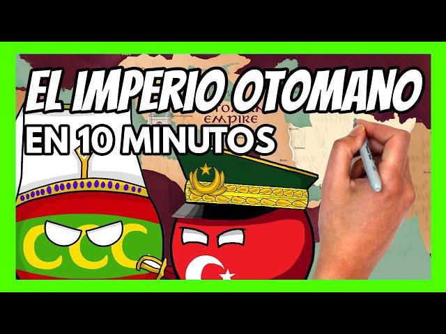 El IMPERIO OTOMANO en 10 minutos | Explicación fácil y divertida