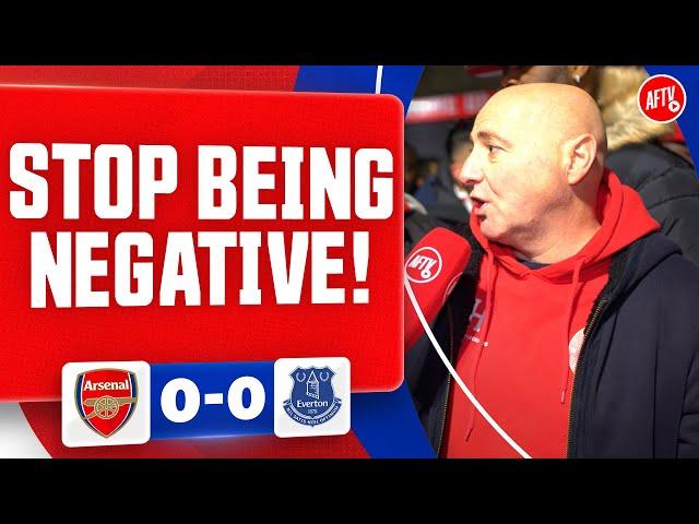 Stop Being NEGATIVE! (Julian) | Arsenal 0-0 Everton