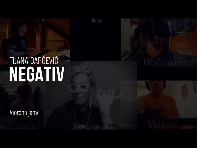 Tijana Dapčević - Negativ (Corona Jam)