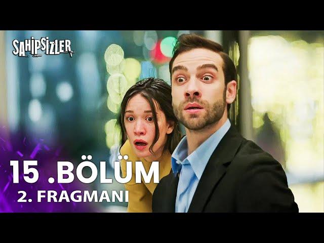 Sahipsizler 15. Bölüm 1. Fragmanı | Lütfen Ölme Özür Dilerim!