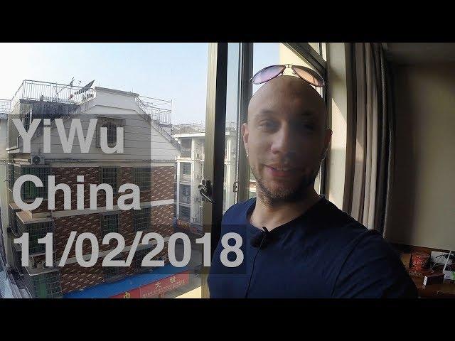 11/02/2018 Expat in Yiwu