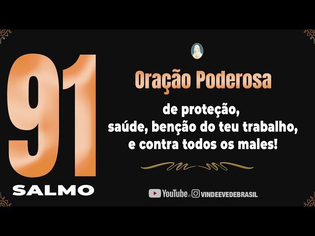 REZE E VEJA O QUE ACONTECE! / SALMO 91