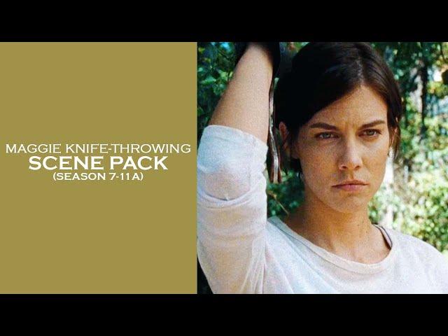 Maggie Rhee Knife-Throwing Scene Pack | The Walking Dead