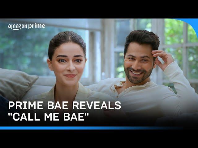 Prime Bae Alert: Varun Announces Ananya's "Call Me Bae"  | Prime Video India