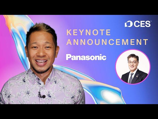 Panasonic Takes the Stage: CES 2025 Keynote Reveal!