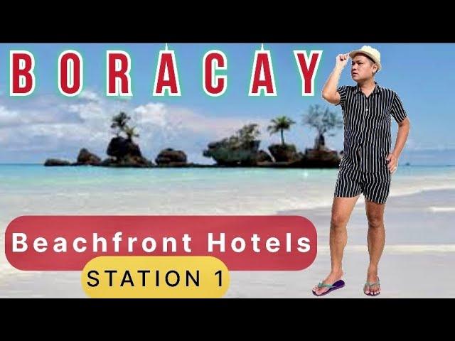 BORACAY Beachfront Hotels (STATION 1)