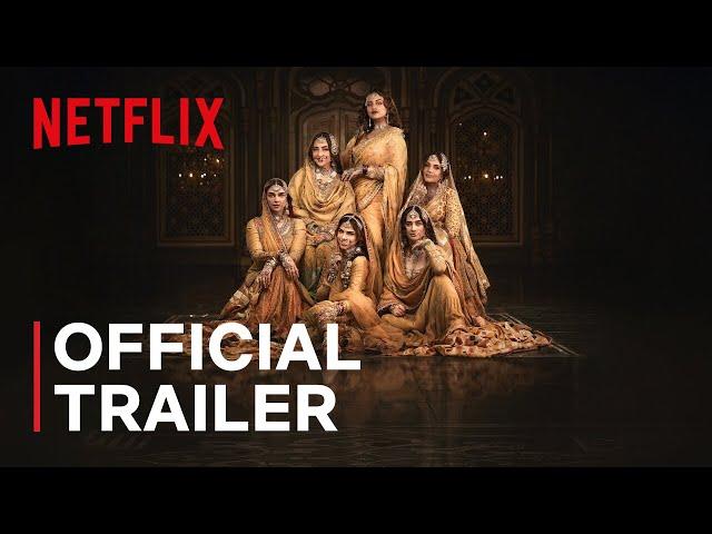 Heeramandi: The Diamond Bazaar - Official Trailer [English] | Netflix