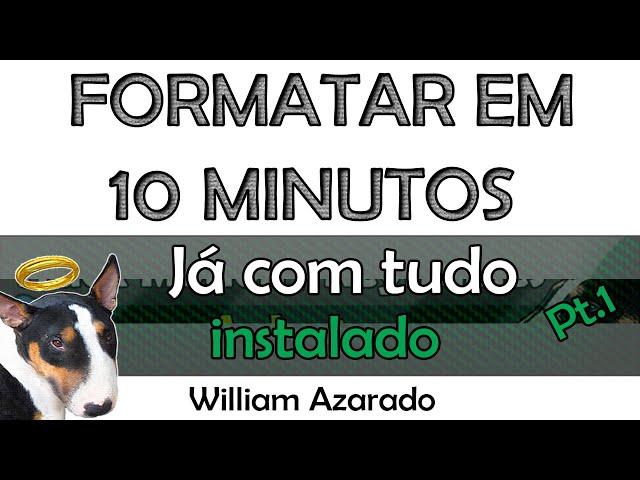 Instalar Windows em minutos com os programas e configurações parte 1 de 2