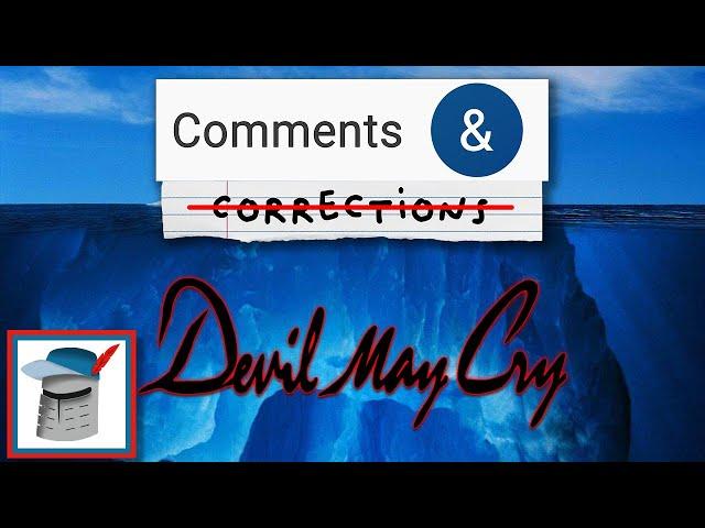 Comments & Corrections: The Devil May Cry Iceberg Explained