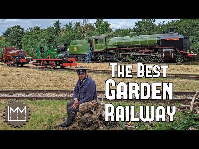 The Greatest Garden Railway of all time - with the Biggest Working Steam Locomotive in the UK.