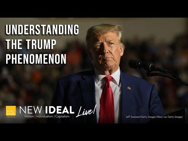 Understanding the Trump Phenomenon