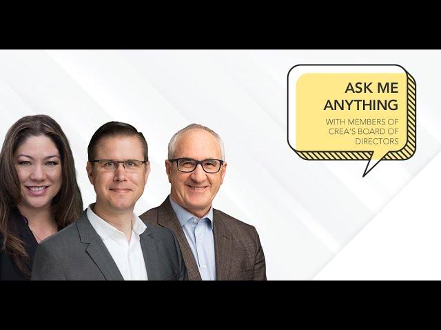 Ask Me Anything with members of CREA's Board of Directors—Episode 8