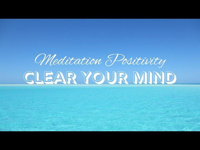 20 Minute Music Therapy for Meditation and Positivity - Clear Your Mind #musictherapy #meditation