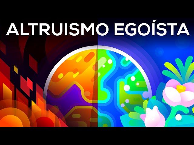 Un argumento egoísta para hacer del mundo un lugar mejor: altruismo egoísta