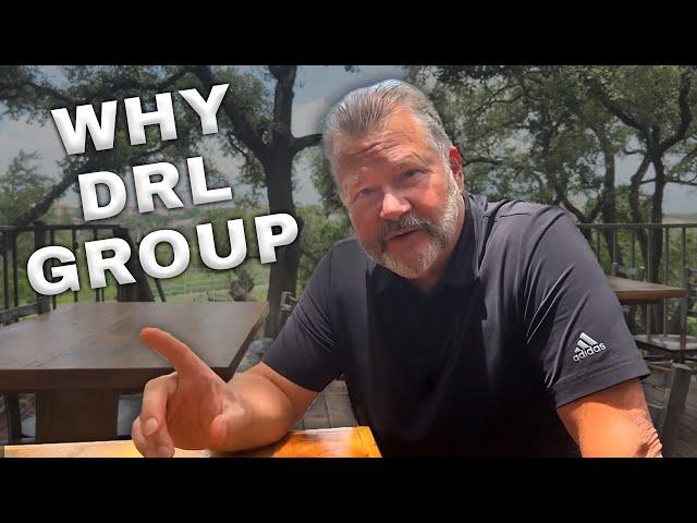 Why You Should Choose the DRL Group?