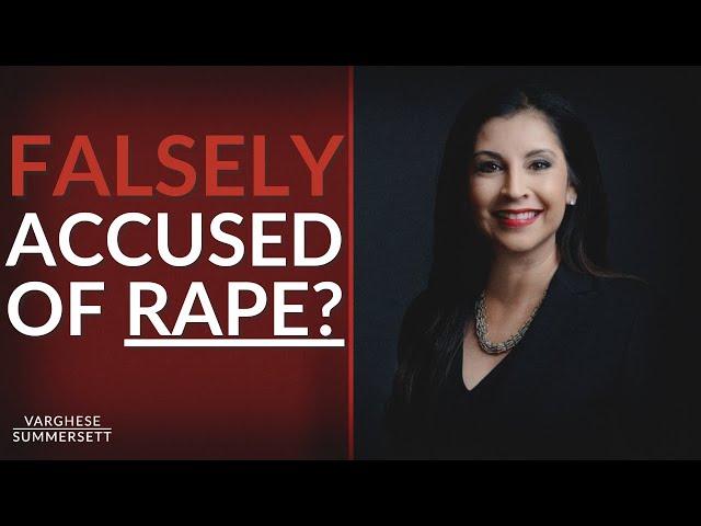 What should you do if you are falsely accused of sexual assault?