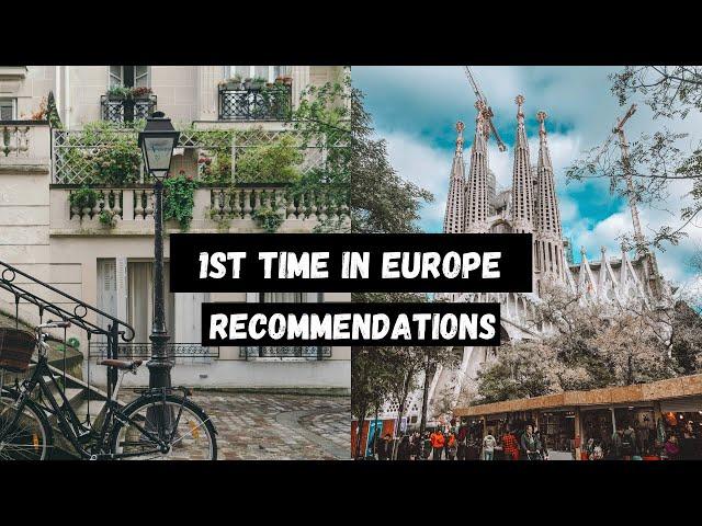 Where to Visit in Europe? | First Time Going to Europe