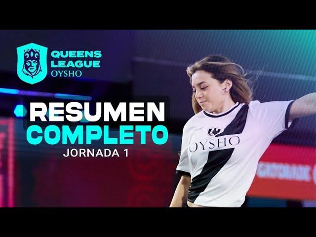 RESUMEN de TODA la JORNADA 1 de la Queens League Oysho Americas por Chris Kings