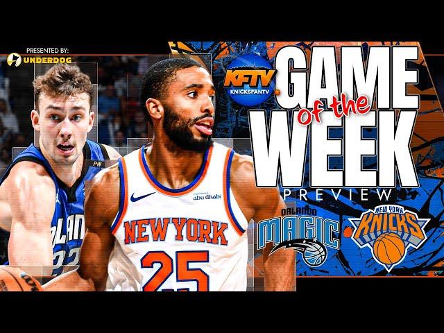 New York Knicks vs Orlando Magic Game Of The Week Preview (12/2/24)