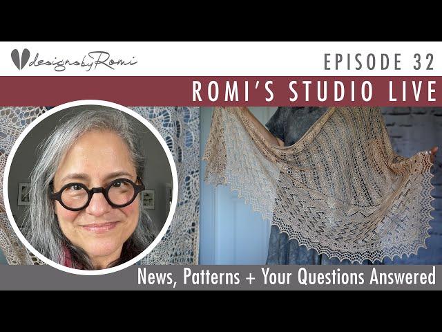 Romi's Studio, Episode 32: Introducing a New Lace Pattern! Sand Garden