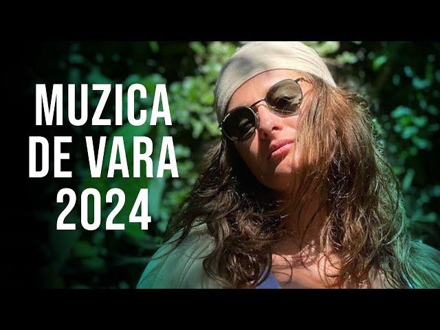 Muzica Romaneasca 2024 Mix Vara  Top 40 Hituri Romanesti 2024 de Vara  Muzica Romaneasca 2024