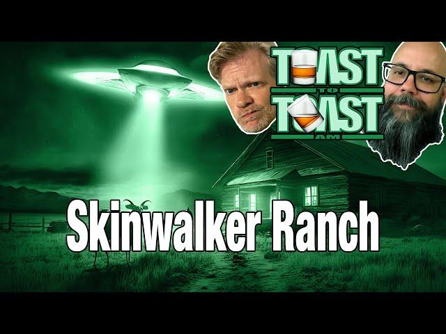 Tales from Skinwalker Ranch and Area 51 - Toast to Toast AM (Art Bell)