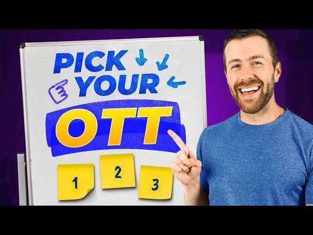 How to Choose an OTT Platform  3 MUST-HAVES