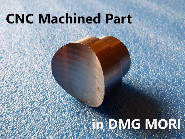 Turned & Milled part on DMG Mori