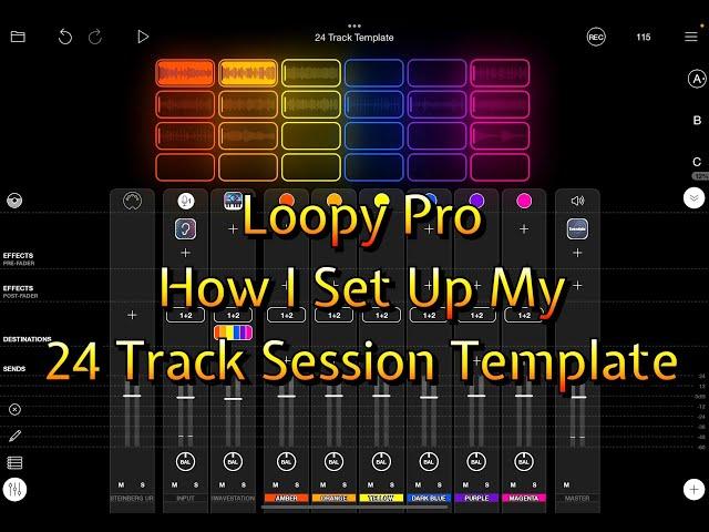 Loopy Pro Tutorial - How I Set Up My 24 Track Session Template