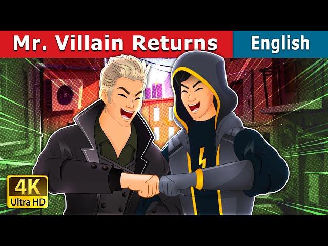 Mr. Villian Returns | Stories for Teenagers | @EnglishFairyTales