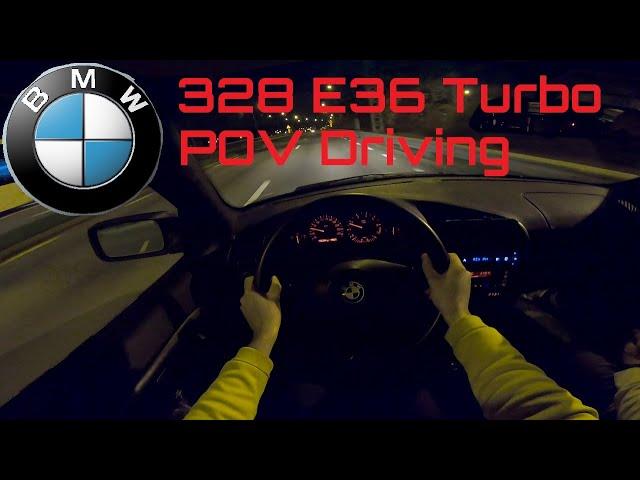 BMW 328 E36 Turbo - POV Driving