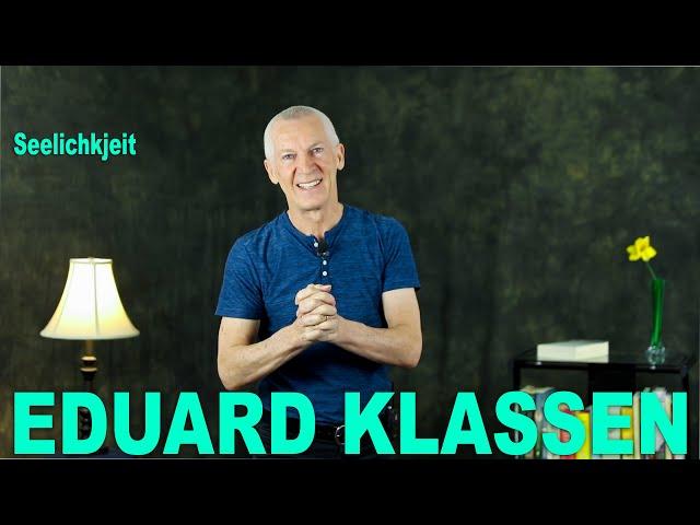 Eduard Klassen "Seelichkjeit" Plautdietsch