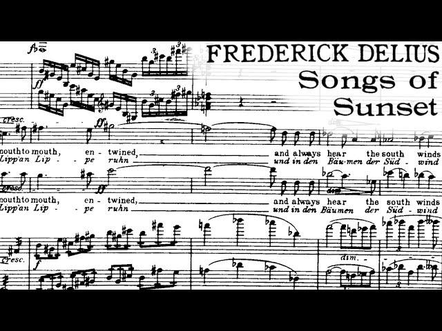 Frederick Delius - Songs of Sunset (1907)