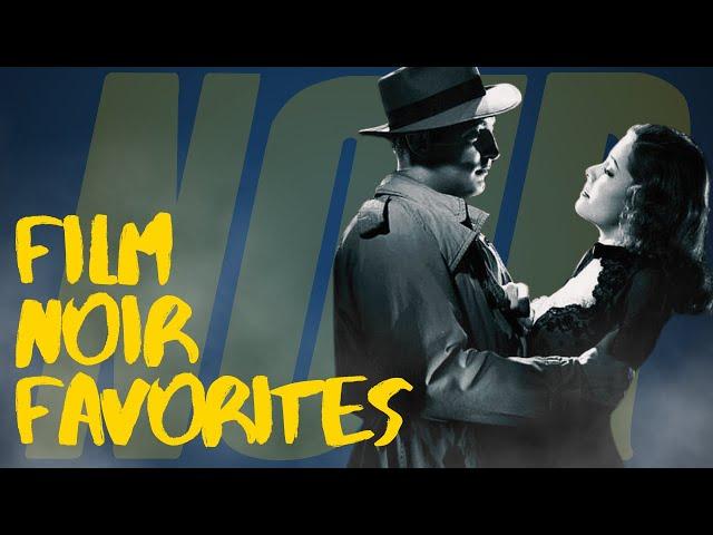 My Classic Film Noir Favorites