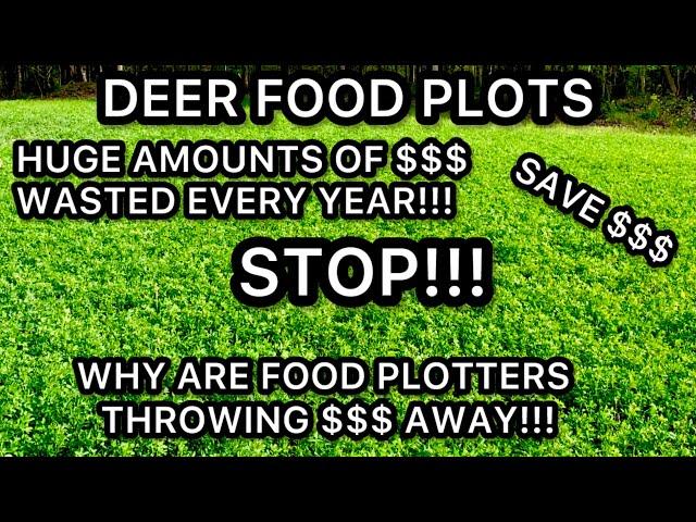 FOOD PLOT FERTILIZERS...STOP WASTING $$$