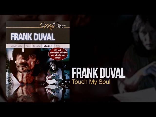 Frank Duval - Touch My Soul