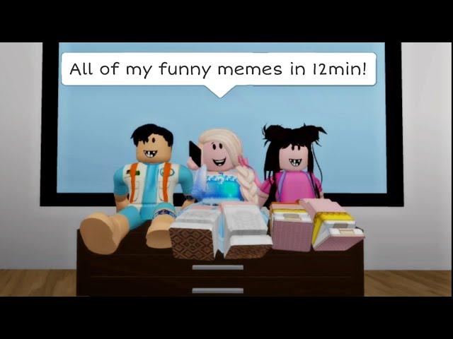 All of my FUNNY MEMES in 12 minutes - Roblox Compilation!