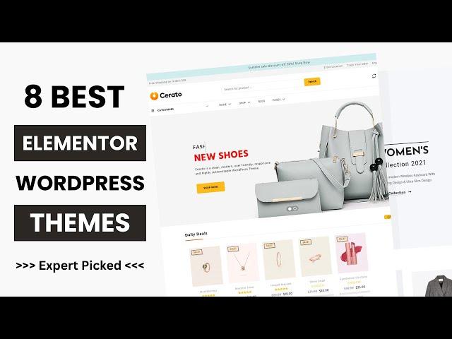 8 Best WordPress Themes for Elementor 2024 | Elementor WooCommerce Theme